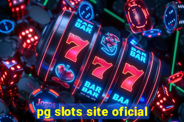 pg slots site oficial